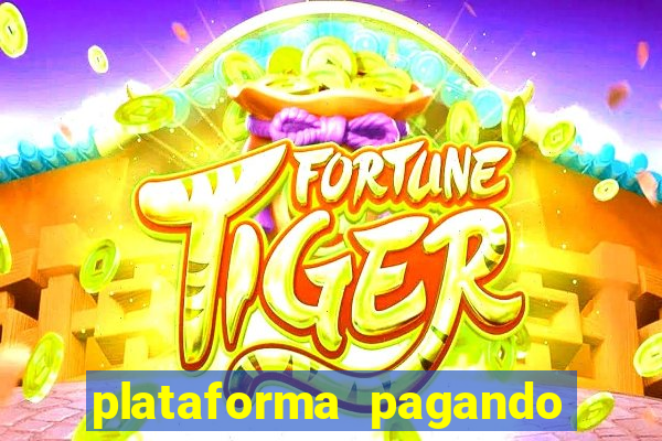 plataforma pagando no cadastro bet